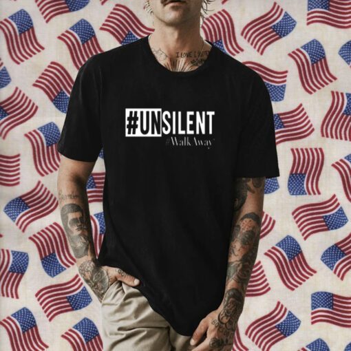 Unsilent Walkaway Shirts T-Shirt