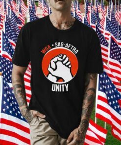Wga Sag Aftra Unity Together 2023 T-Shirt