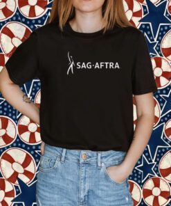 SAG AFTRA STRONG SHIRTS