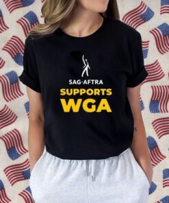 Sag Aftra Supports Wga 2023 Shirts