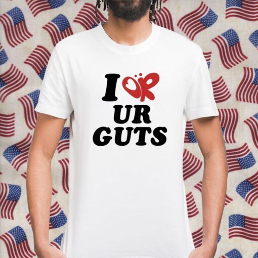 I Or Ur Guts 2023 T-Shirt