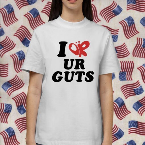 I Or Ur Guts 2023 T-Shirt