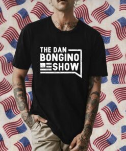 The Dan Bongino Show Shirt T-Shirt