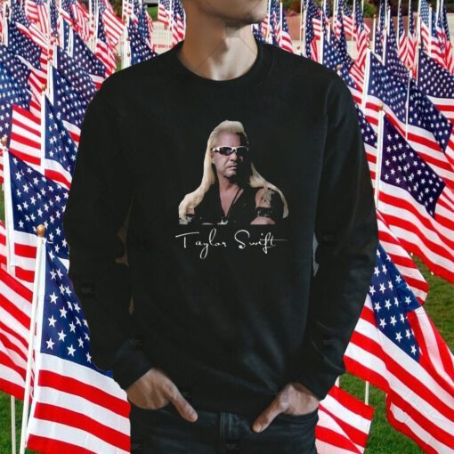 Duane Chapman Taylor Swift Dog The Bounty Hunter 2023 Shirt