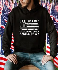 Retro Try That In My Town American Flag T-Shirt