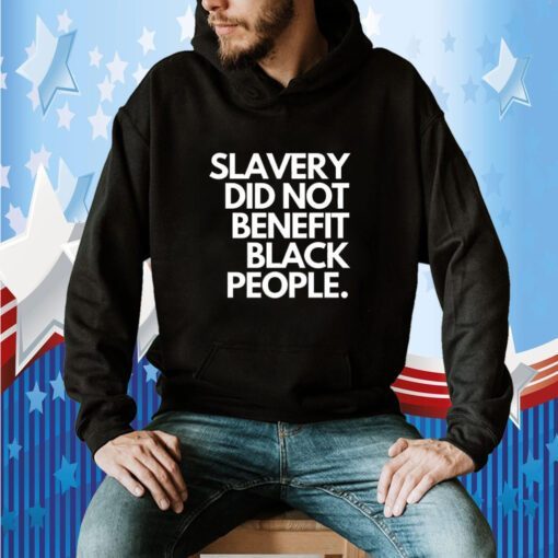 Slavery Did Not Benefit Black People Classic Shirt