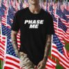 Paul Andrew Esden Jr Phase Me Tee T-Shirt