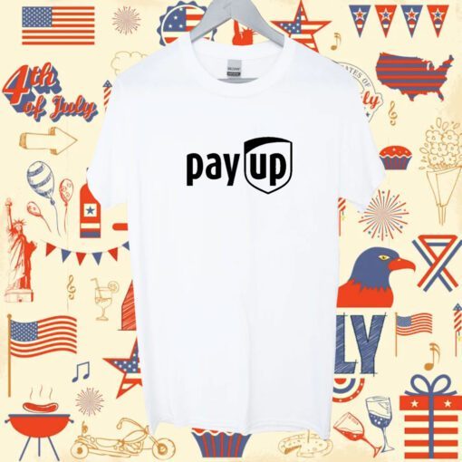 Sean M. O'brien Ups Pay Up Shirt