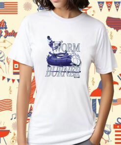 Worm Burner Shirt