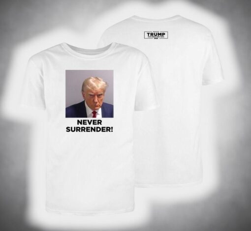 MAGA 2024 Trump Never Surrender Shirt