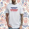Democrats Limit People Republicans Limit Government Shirts
