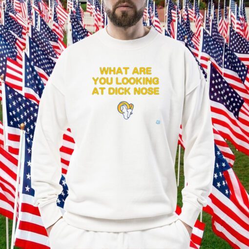 What Are You Looking At Dicknose Los Angeles Chargers TShirt