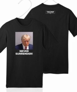 MAGA 2024 Trump Never Surrender Shirt