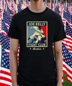 Joe Kelly Fight Club Boston Shirts