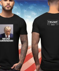 Men Trump 2024 Never Surrender Shirt