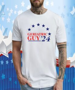 Geriatric Guy 2024 T-Shirt