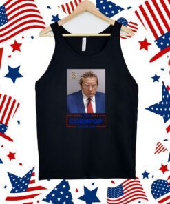 Trump Mugshot Re-Elect Cornpop One Bad Dude Tank Top Shirt