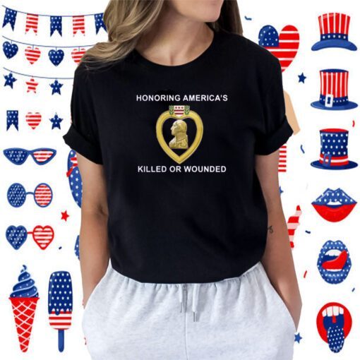 Honoring Americas Killed Or Wounded Tee Shirt