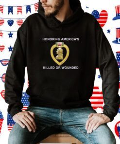 Honoring Americas Killed Or Wounded Tee Shirt