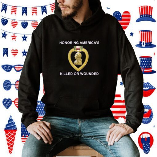 Honoring Americas Killed Or Wounded Tee Shirt