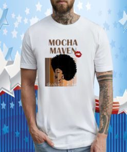 Mocha maven shades of beauty 2023 Tee Shirt