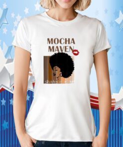 Mocha maven shades of beauty 2023 Tee Shirt