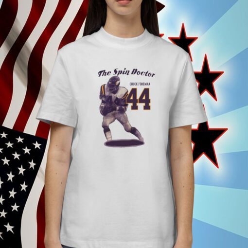 The Spin Doctor Chuck Foreman 44 Shirt