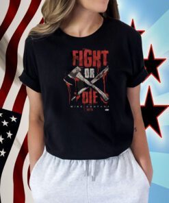 Mike Santana, Fight Or Die TShirt