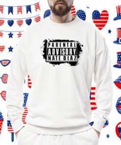 Parental Advisory Nate Diaz Shirts