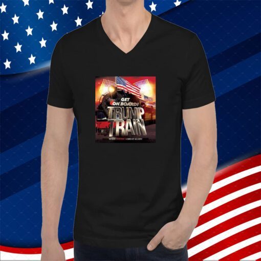 Get On Board Trump Train Make America Great Again Shirt