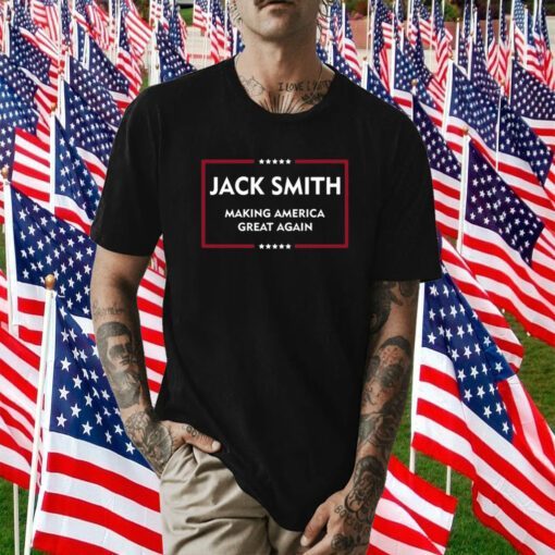 Jack Smith Making America Great Again T-Shirt