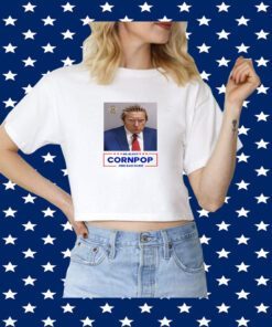 Donald Trump Mugshot Re-Elect Cornpop One Bad Dude TShirt