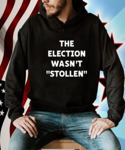 Liam Nissan The Election Wasn't Stollen T-Shirt