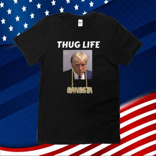 Thug Life Trump Mugshot T-Shirt