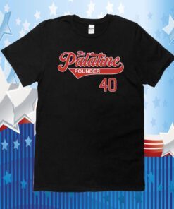 The Palatine Pounder 40 Gift T-Shirt