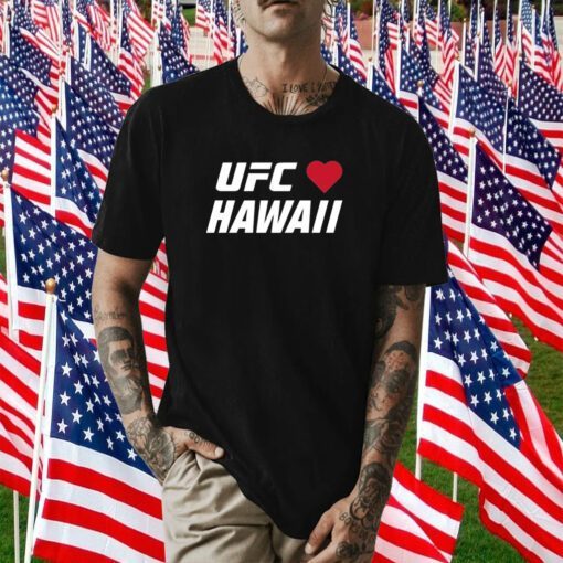 Ufc Love Hawaii Charity 2023 T-Shirt
