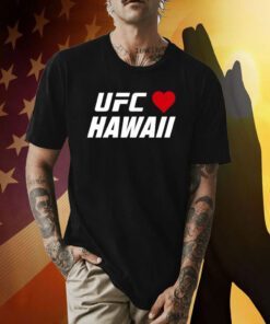 Hawaii Strong, Ufc Love Hawaii Charity Shirts