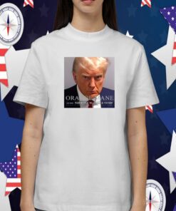 Orange Mane Trump Mugshot Tee Shirt