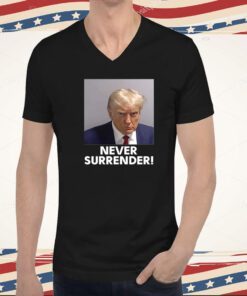 Trump Never Surrender Men Shirt