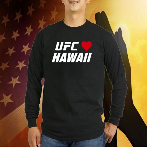 Hawaii Strong, Ufc Love Hawaii Charity Shirts