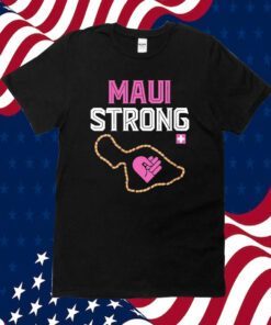 Maui Hawaii Strong Pray for Maui T-Shirt