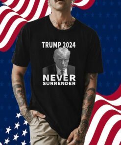Trump Mug Shot Never Surrender Trump 2024 Pro Trump Shirts
