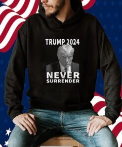 Trump Mug Shot Never Surrender Trump 2024 Pro Trump Shirts