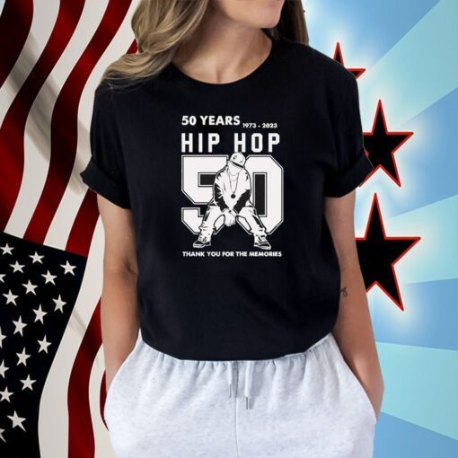 50 Years Of Hip Hop 1973-2023 50th Thank You For The Memories Hip Hop Tee Shirt