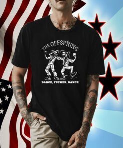 The Offspring Dance Fucker Dance Tee Shirt