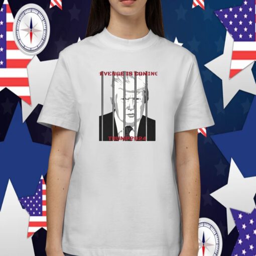 Revenge Is Coming Trump Mugshot 2024 T-Shirt