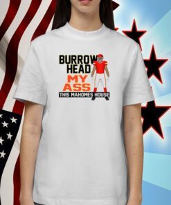 Burrowhead My Ass Travis Kelce T-Shirt