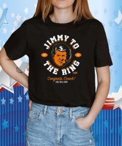 Jimmy To The Ring Congrats Coach T-Shirt