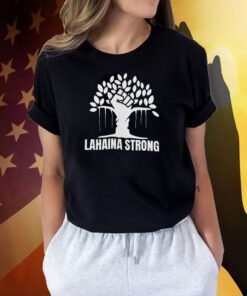 Lahaina Strong T-Shirt
