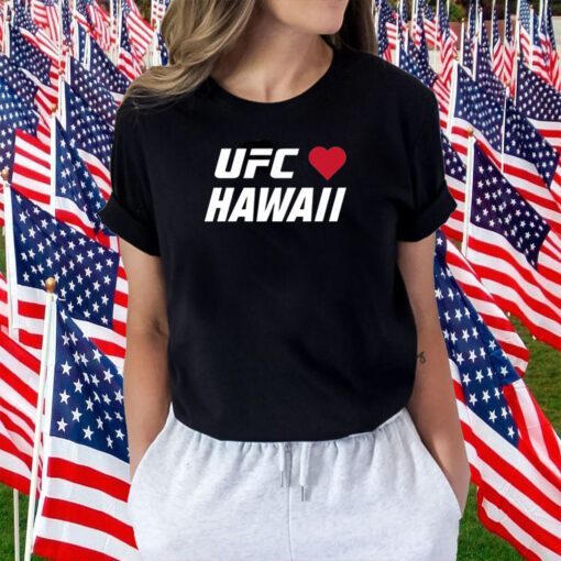 Ufc Love Hawaii Charity 2023 T-Shirt